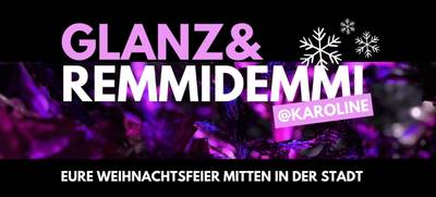 Foto von GLANZ & REMMIDEMMI - Eure Weihnachtsfeier mitten in der Stadt